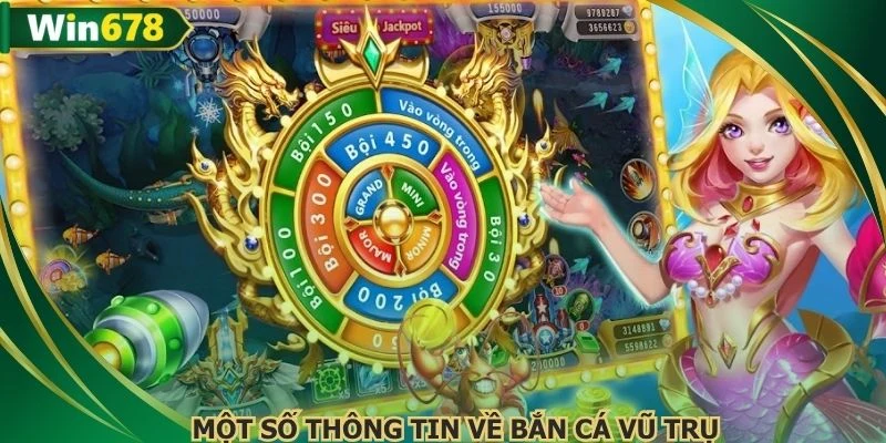 Một số thông tin về bắn cá vũ trụ